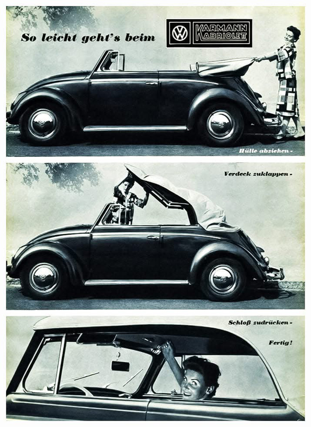 An advertisement for the Volkswagen Karmann Cabriolet showing the step-by-step process of closing the convertible top. The text describes the ease of operating the top with the headline "So leicht geht's beim" (It's this easy with). It outlines three steps: removing the cover ("H&uuml;lle abziehen"), closing the top ("Verdeck zuklappen"), and locking it ("Schlo&szlig; zudr&uuml;cken"). The final step is indicated as "Fertig!" (Done!).