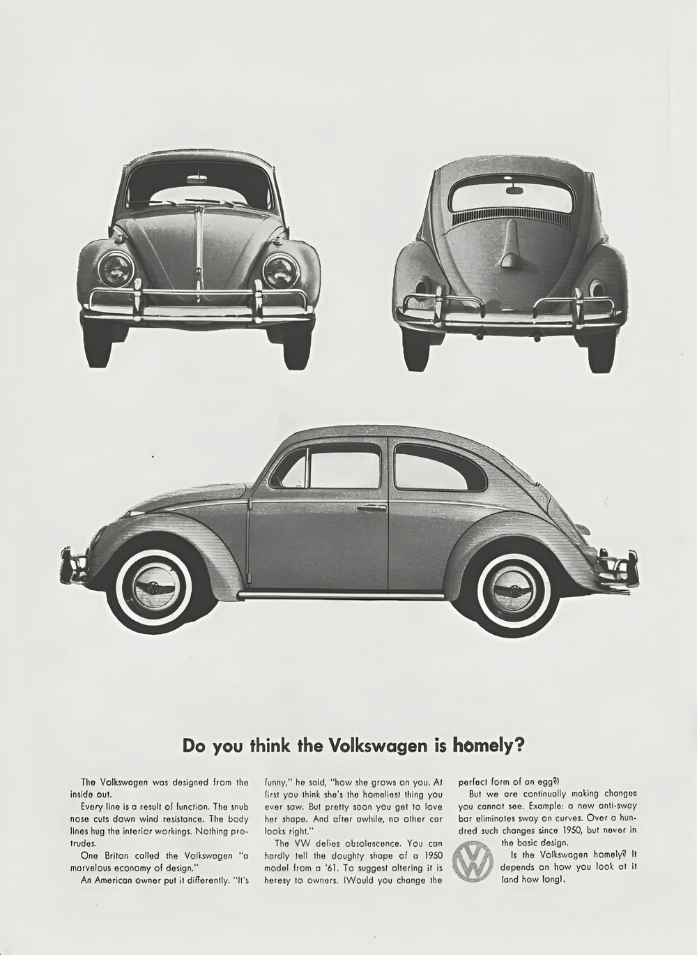 A vintage 1961 advertisement for the Volkswagen Beetle. The text explores the iconic, "homely" design of the Volkswagen Beetle, arguing that its form follows function. It highlights how the car defies rapid obsolescence, noting that the 1961 model looks very similar to the 1950 version. 