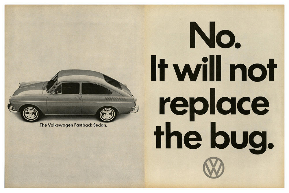 A vintage 1960s advertisement for the Volkswagen Fastback Sedan. It features the tagline "No. It will not replace the bug". The ad was for a Type 3 model, marketed as a more practical option alongside the classic Beetle. 