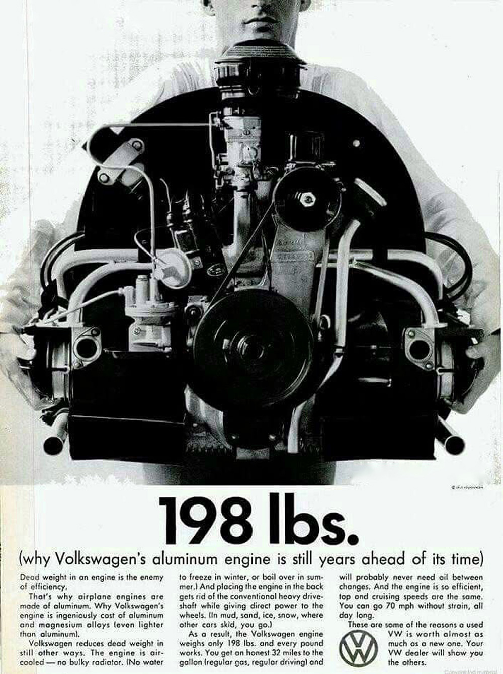 A vintage advertisement for the Volkswagen Beetle engine, highlighting its lightweight design. The engine is constructed from aluminum and magnesium alloys, weighing only 198 lbs. It utilizes an air-cooled system, eliminating the need for a bulky radiator and water. 