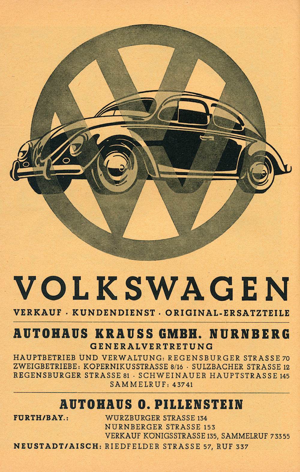 A vintage advertisement for Volkswagen dealerships in Germany, specifically showcasing the iconic Volkswagen Beetle. It promotes sales, customer service, and original spare parts for Volkswagen. It lists contact information for Autohaus Krauss GmbH in Nuremberg and Autohaus O. Pillenstein in F&uuml;rth and Neustadt.
